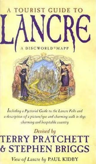 Pratchett Terry: A Tourist Guide To Lancre (Discworld)