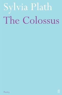 Plathová Sylvia: The Colossus