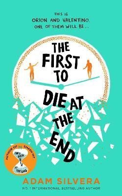 Silvera Adam: The First to Die at the End