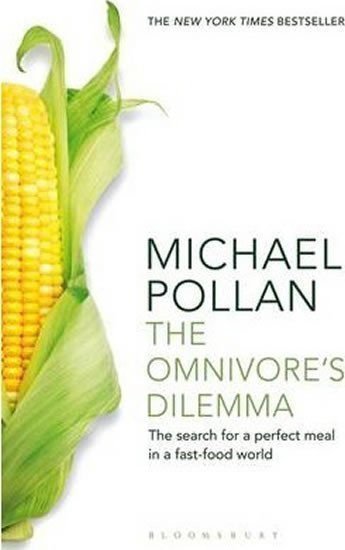 Pollan Michael: Omnivore´s Dilemma