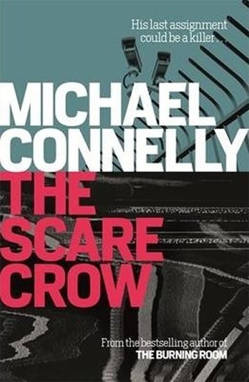 Connelly Michael: The Scarecrow