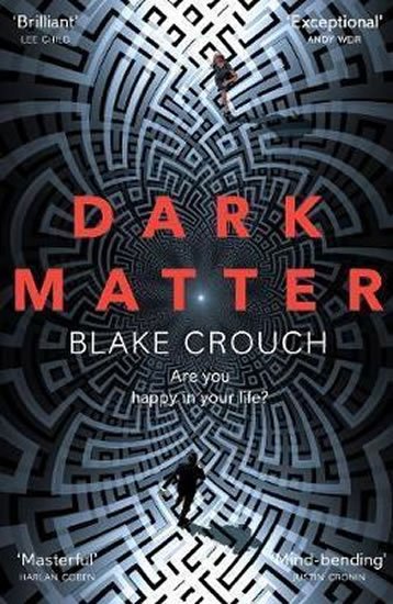 Crouch Blake: Dark Matter