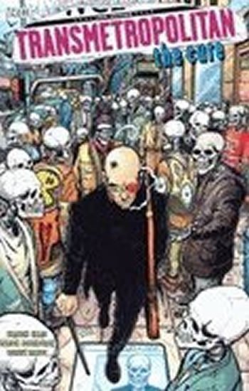 Ellis Warren: Transmetropolitan 9 - The Cure