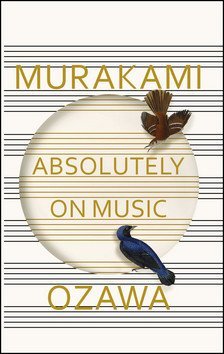 Murakami Haruki: Absolutely on Music