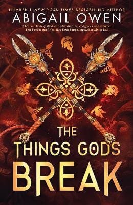 Owen Abigail: Things Gods Break