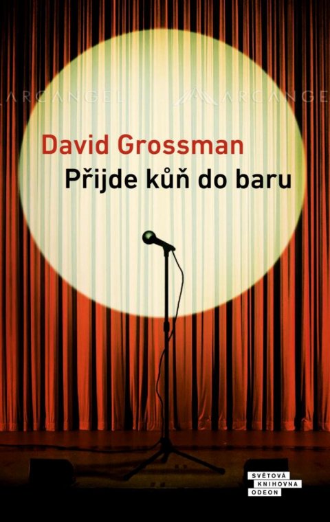 Grossman David: Přijde kůň do baru Grossman David: Přijde kůň do baru