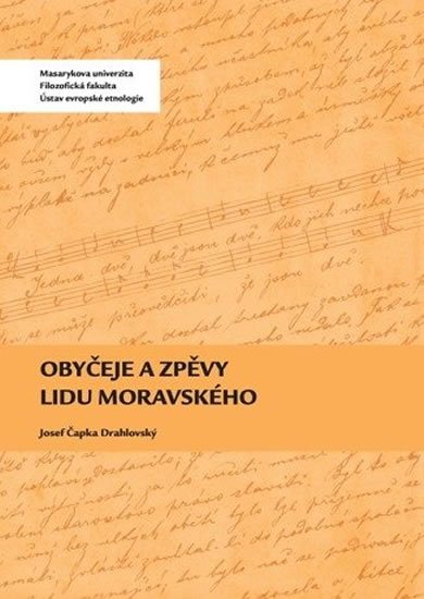 Čapka Josef: Obyčeje a zpěvy lidu moravského