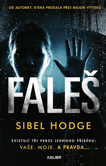 Hodge Sibel: Faleš Hodge Sibel: Faleš