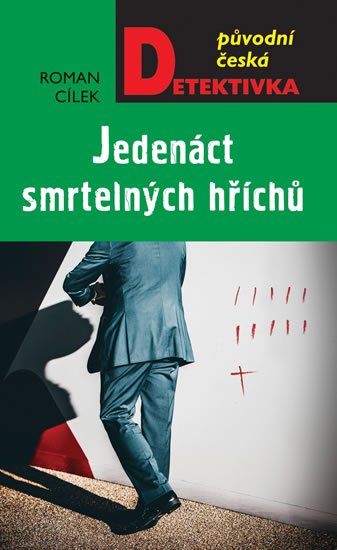 Cílek Roman: Jedenáct smrtelných hříchů Cílek Roman: Jedenáct smrtelných hříchů