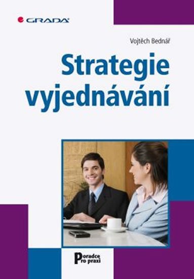 Bednář Vojtěch: Strategie vyjednávání