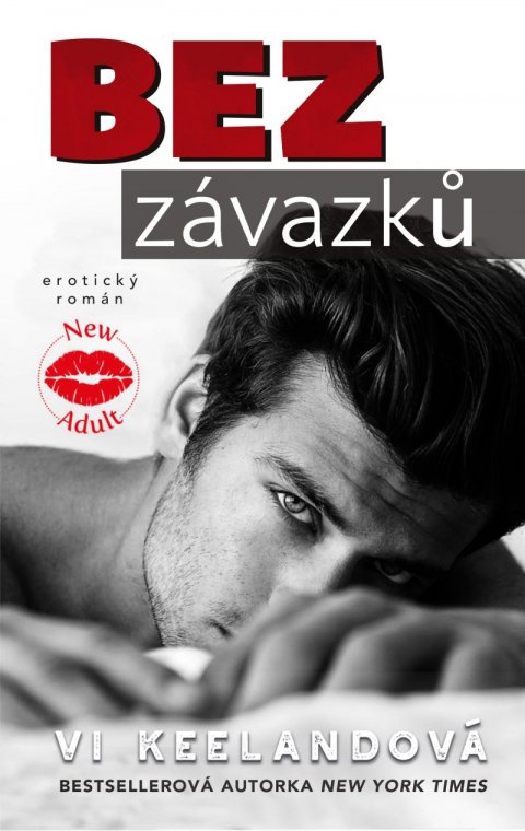 Keelandová Vi: Bez závazků