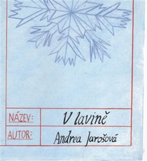 Jarošová Andrea: V lavině Jarošová Andrea: V lavině