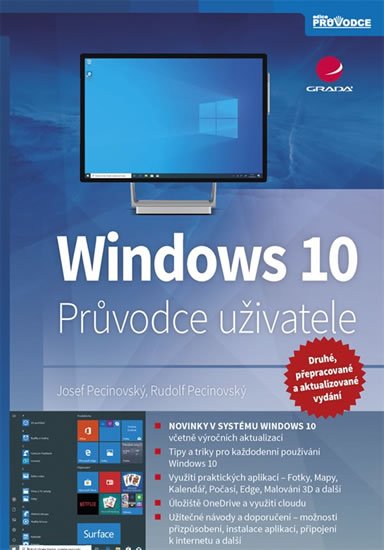Pecinovský Josef: Windows 10 - Průvodce uživatele Pecinovský Josef: Windows 10 - Průvodce uživatele