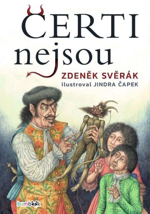 Svěrák Zdeněk: Čerti nejsou Svěrák Zdeněk: Čerti nejsou