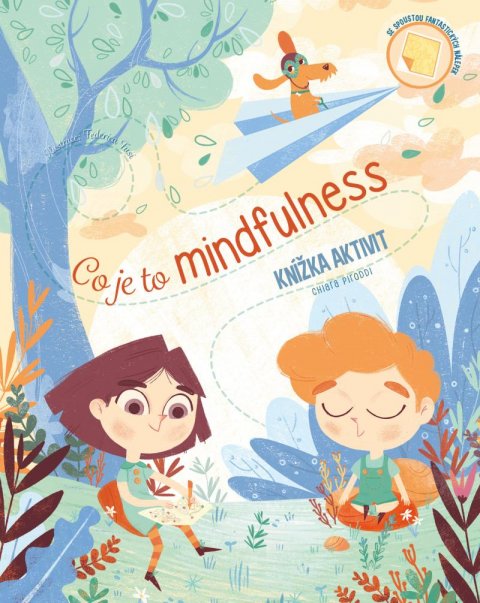Piroddiová Chiara: Co je mindfulness - Knížka aktivit Piroddiová Chiara: Co je mindfulness - Knížka aktivit