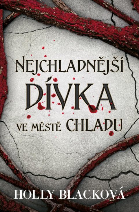 Black Holly: Nejchladnější dívka ve městě chladu