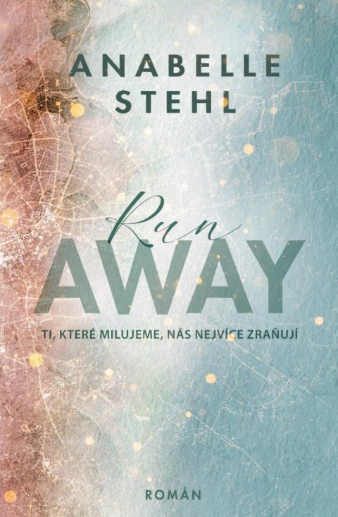 Stehl Anabelle: RunAway