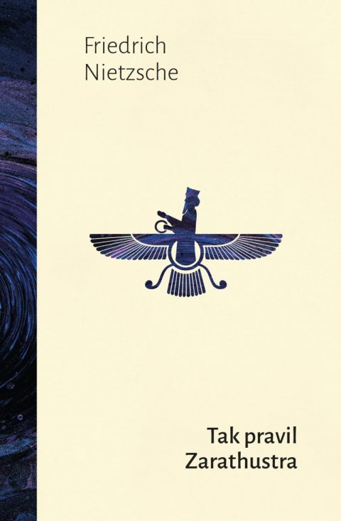 Nietzsche Friedrich: Tak pravil Zarathustra Nietzsche Friedrich: Tak pravil Zarathustra