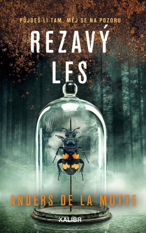 de la Motte Anders: Rezavý les