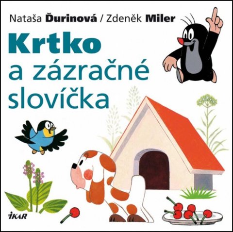Ďurinová Nataša: Krtko a zázračné slovíčka (slovensky)