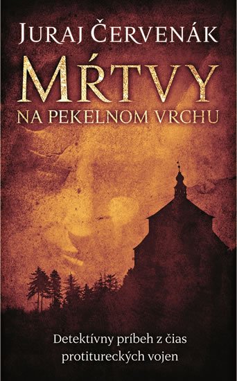 Červenák Juraj: Mŕtvy na Pekelnom vrchu