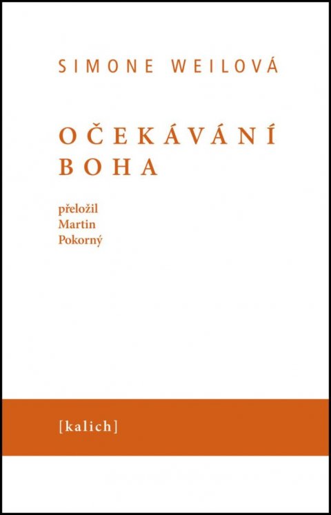 Weilová Simone: Očekávání Boha Weilová Simone: Očekávání Boha