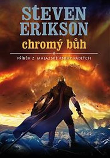 Erikson Steven: Malazská Kniha 10 - Chromý bůh