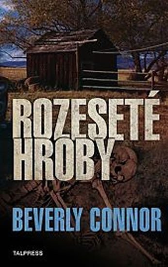 Connor Beverly: Rozeseté hroby