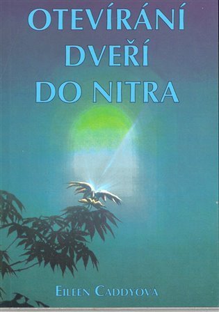 Cady Eileen: Otevírání dveří do nitra