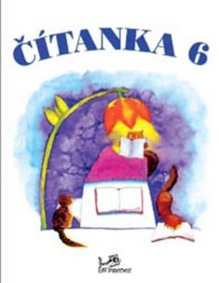 Dorovská Dagmar: Čítanka 6 Dorovská Dagmar: Čítanka 6