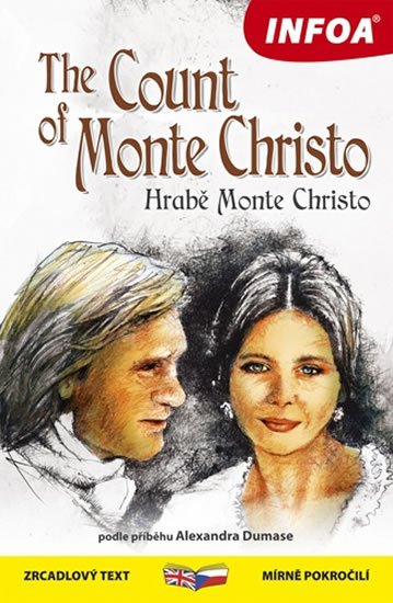 Dumas Alexandre: Hrabě Monte Christo / The Count of Monte Christo - Zrcadlová četba Dumas Alexandre: Hrabě Monte Christo / The Count of Monte Christo - Zrcadlová četba