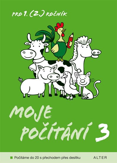 kolektiv autorů: Moje počítání 3 pro 1(2). ročník ZŠ kolektiv autorů: Moje počítání 3 pro 1(2). ročník ZŠ