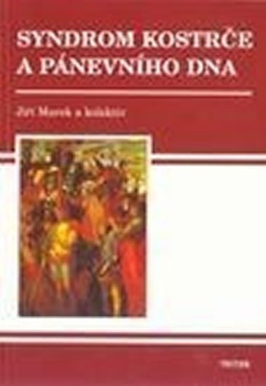 Marek Jiří: Syndrom kostrče a pánevního dna