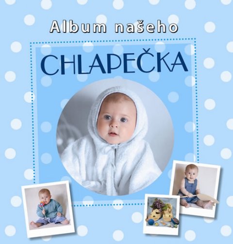 neuveden: Album našeho chlapečka neuveden: Album našeho chlapečka
