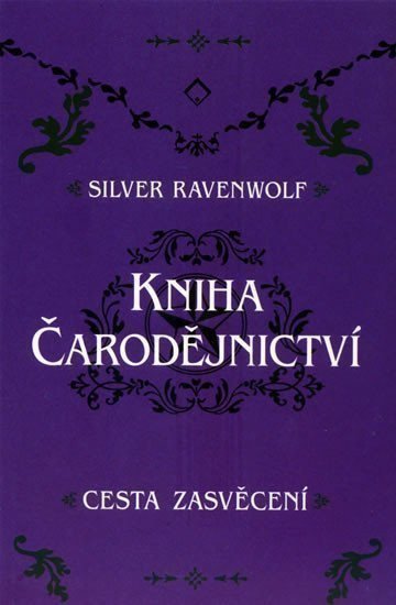 RavenWolf Silver: Kniha čarodějnictví