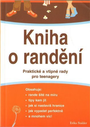 Stalder Erika: Kniha o randění - Praktické a vtipné rady pro teenagery