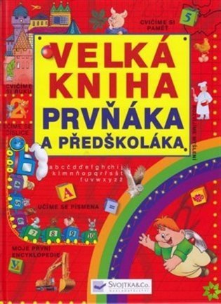 neuveden: Velká kniha prvňáka a předškoláka