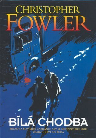 Fowler Christopher: Bílá chodba