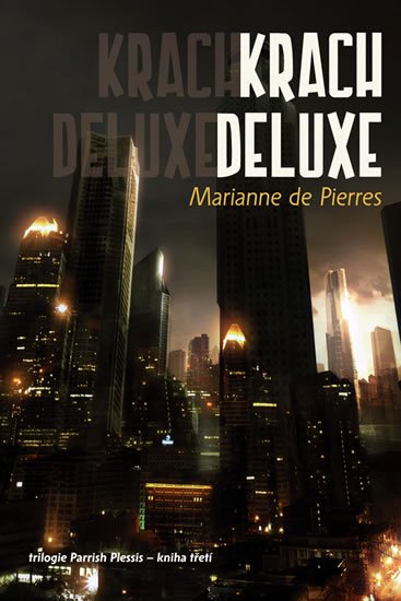 Pierres de Marianne: Parrish 3 - Krach Deluxe Pierres de Marianne: Parrish 3 - Krach Deluxe