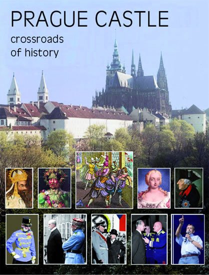 neuveden: Prague Castle - Crossroads of History
