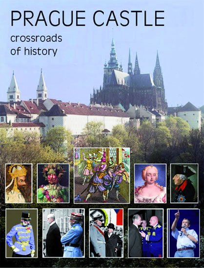 neuveden: Prague Castle - Crossroads of History neuveden: Prague Castle - Crossroads of History