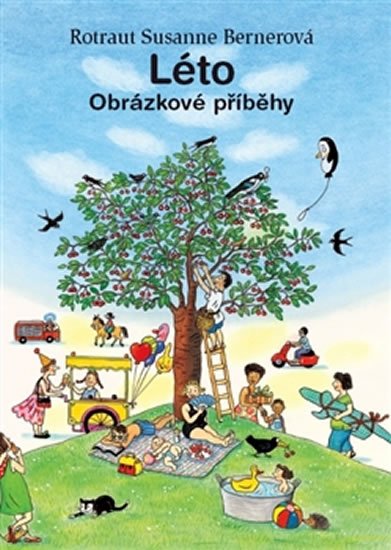 Bernerová Rotraut Susanne: Léto - Obrázkové příběhy Bernerová Rotraut Susanne: Léto - Obrázkové příběhy