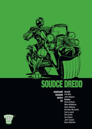 Wagner John: Soudce Dredd 02 - Sebrané soudní spisy