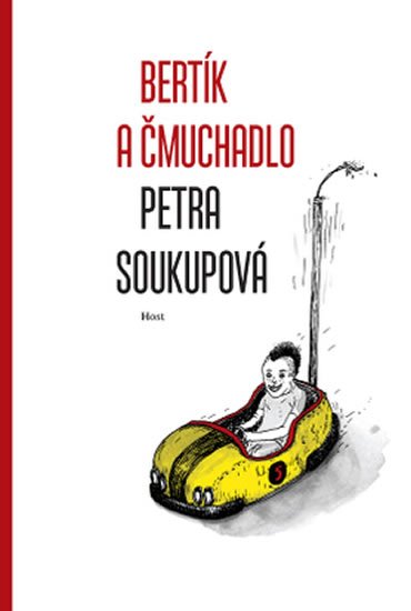 Soukupová Petra: Bertík a čmuchadlo Soukupová Petra: Bertík a čmuchadlo