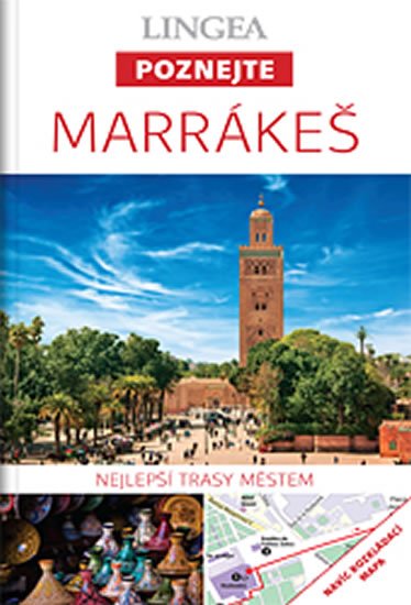 kolektiv autorů: Marrákeš - Poznejte