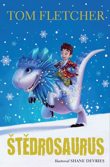 Fletcher Tom: Štědrosaurus Fletcher Tom: Štědrosaurus