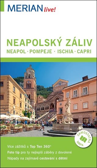 Käther Carola: Merian - Neapolský záliv - Neapol * Pompeje * Ischia * Capri Käther Carola: Merian - Neapolský záliv - Neapol * Pompeje * Ischia * Capri