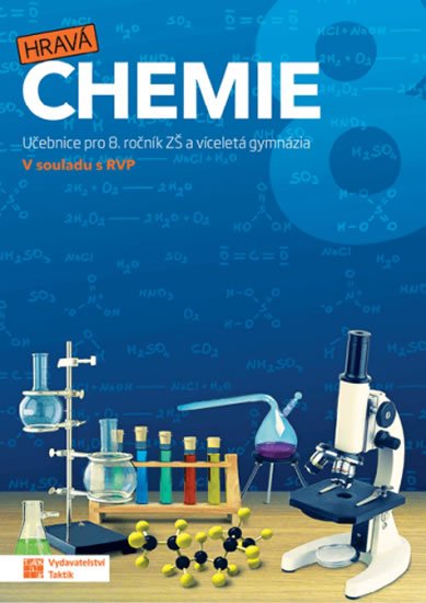 neuveden: Hravá chemie 8 - učebnice neuveden: Hravá chemie 8 - učebnice