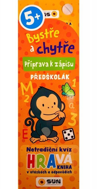 neuveden: Bystře a chytře Příprava k zápisu - Předškolák! 5+