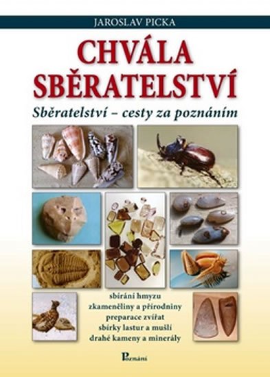 Picka Jaroslav: Chvála sběratelství